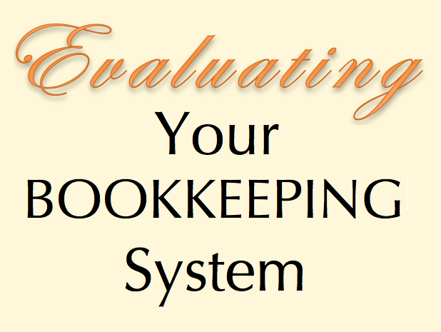 Evaluate your bookkeeping system