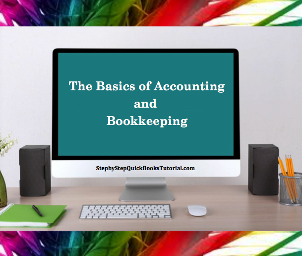 Accounting and Bookkeeping Basics